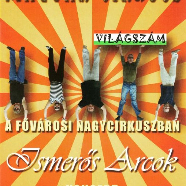 Ismerős Arcok - Magyar cirkusz (DVD)